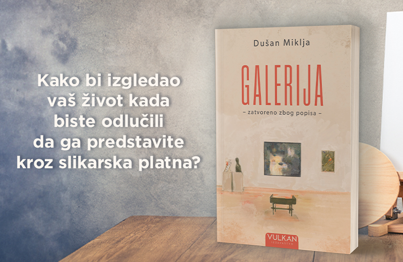 Nova knjiga Dušana Miklje – „Galerija: Zatvoreno zbog popisa“ u prodaji