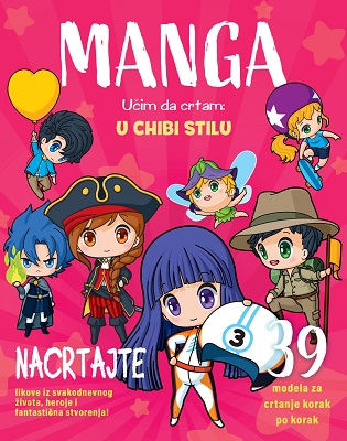 MANGA Učim da crtam: U CHIBI STILU