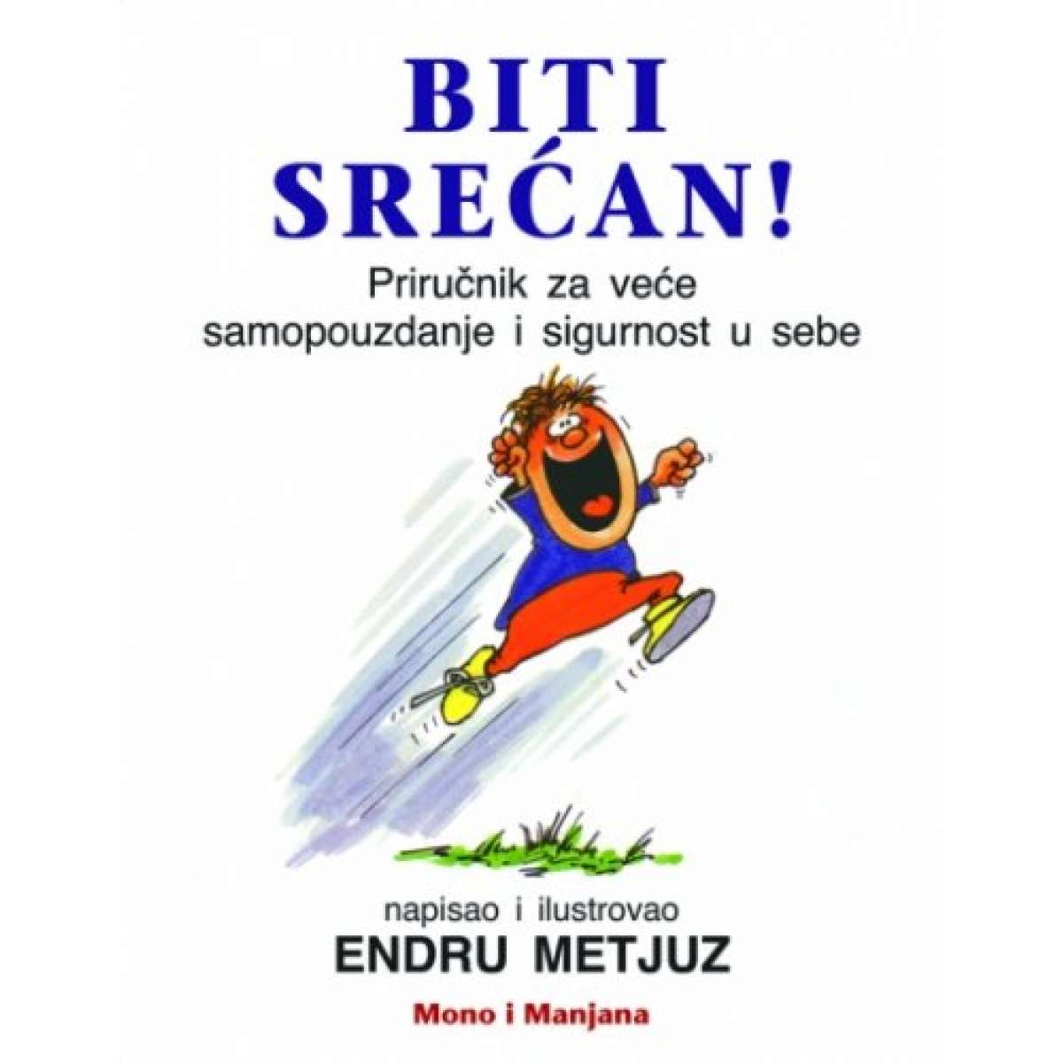 BITI SREĆAN 