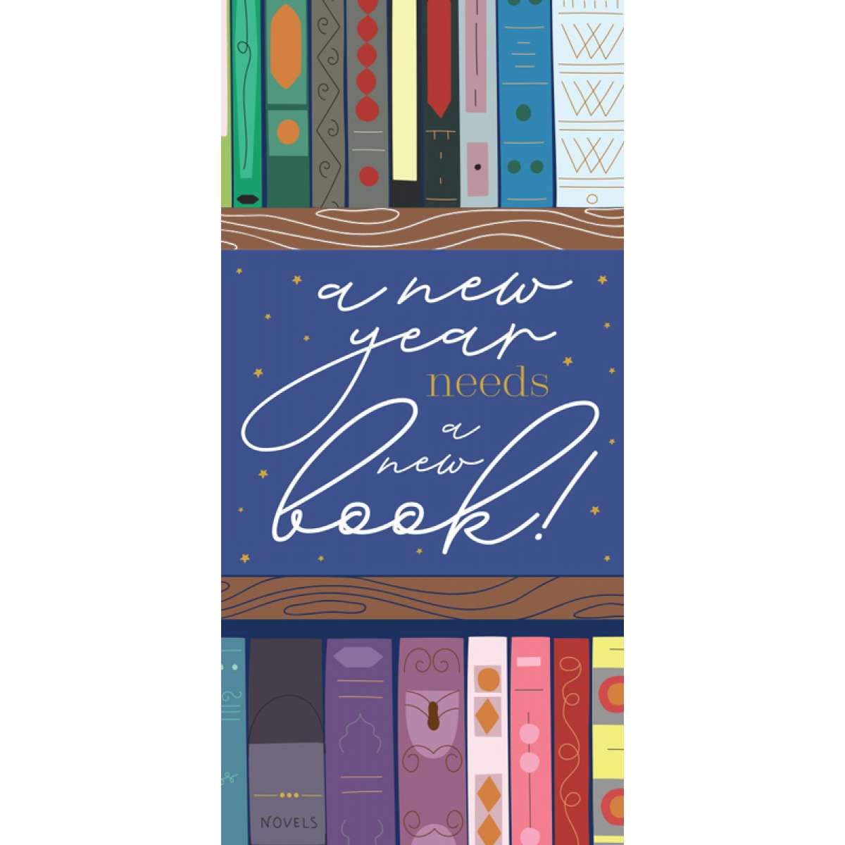 BOOKMARKER VB051 - A NEW YEAR NEEDS A NEW BOOK! 