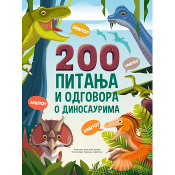 200 PITANJA I ODGOVORA O DINOSAURIMA 